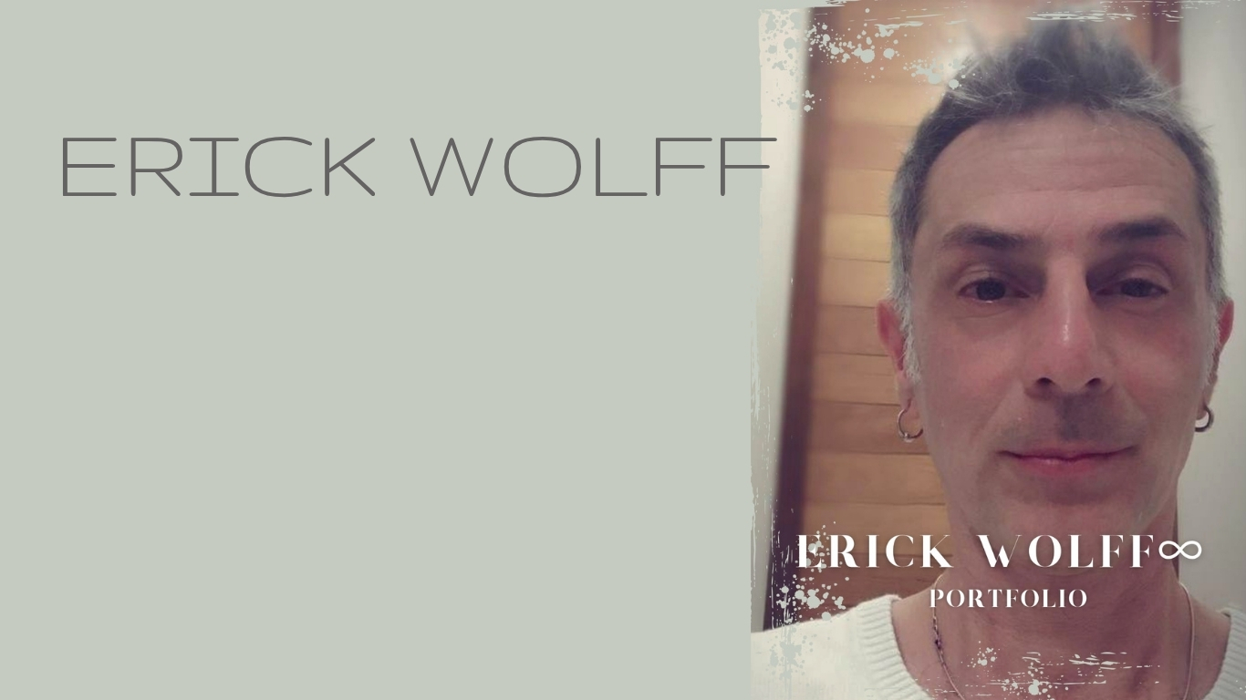 Erick Wolff∞ Portfolio